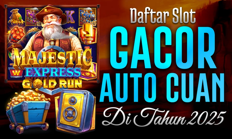 New Games Majestic Express Gold Run Daftar Slot Gacor Auto Cuan di Tahun 2025